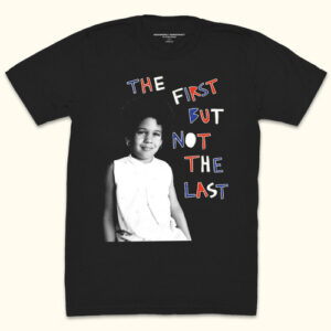 Cleo Wade "First But Not Last" T-shirt